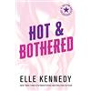 Elle Kennedy Inc. Hot & Bothered: 1