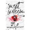CreateSpace Independent Publishing Platf Sweet Sixteen