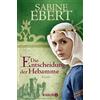 Droemer Knaur* Die Entscheidung der Hebamme: Hebammen Saga 3