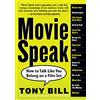 WordUnited Ltd Movie Speak: How to Talk Like You Belong on a Film Set