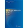 Springer Laser Spectroscopy 1: Basic Principles