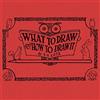 Living Book Press What to Draw and How to Draw It