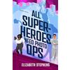 Amazon Publishing All Superheroes Need Photo Ops