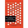 W. W. Norton & Company Nexus: Small Worlds and the Groundbreaking Science of Networks [Lingua inglese]