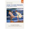 Wuest Publishing How to Win Friends and Influence People — The Original 1936 Edition: Edited and Annotated by Clinical Psychologist Tobias Dolle
