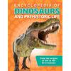 Miles Kelly Publishing Ltd Encyclopedia of Dinosaurs and Prehistoric Life: From the origins of life to the first humans - a complete home reference tool