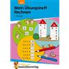 Hauschka Verlag Mein Übungsheft Rechnen lernen 1. Klasse: Mathe-Aufgaben mit Lösungen im Zahlenraum bis 20: 431