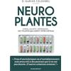 Marabout Neuroplantes: Stress, anxiété, dépression... Les 7 plantes qui aident votre cerveau: 31568