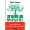 Albin Michel La révolution des plantes: Comment les plantes ont déjà inventé notre avenir