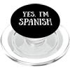 Funny Spain Spanish Gift Ideas Cute Yes, I'm Spanish Spain Spaniard PopSockets PopGrip per MagSafe