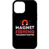Magnet Fishing Treasure Hunt Metal Fishi Custodia per iPhone 12 Pro Max Magnete Pesca Treasure Hunter Energia Magnetica Pescatore