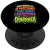 Sarcastic Unhinged Memes & Edgy Quote De Il mio corpo è una macchina che trasforma tutto in diarrea PopSockets PopGrip Adesivo
