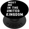 Meet Me In United Kingdom Europe Incontriamoci a United Kingdom Europa PopSockets PopGrip Adesivo