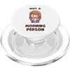 Funny Coffee Lover Java Drinker Cafe Cof Divertente tazza da caffè con scritta I Hate Mornings Person PopSockets PopGrip per MagSafe