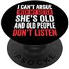 Sorella Maggiore Fratello/sorella Famigl I Can't Argue With My Sister She's Old Prendere In Giro PopSockets PopGrip Adesivo
