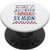 Season Play Humor L'unico BS di cui ho bisogno è lumorismo dei fan della stagione PopSockets PopGrip Adesivo