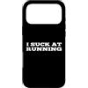 FUNNY RUNNING PRODUCTS Custodia per iPhone 17 Pro Max I Suck At Running Divertente Newbie Runner Nuovo Begginer Gag Joke