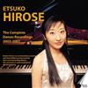 Etsuko Hirose Etsuko Hirose: The Complete Denon Recordings 2003-2007 (CD)
