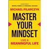 Wiley Master Your Mindset : Live a Meaningful Life