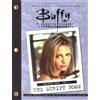 Simon Spotlight Buffy the Vampire Slayer: The Script Book : Season One: 001
