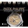 SCHIFFER PUBLISHING LTD Patek Philippe Highlights