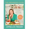 Lagom The Organised Cook: The life-changing way to save time, shop smarter and eat more healthily