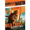 Bantam George R. R. Martin Presents Wild Cards: Showdown: Book Three of the Card Shark Triad