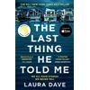 Profile Books The Last Thing He Told Me: Now a major Apple TV series starring Jennifer Garner and Nikolaj Coster-Waldau