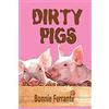 Single Drop Publishing Dirty Pigs