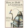 Hearthstone How To Hold a Cockroach: A book for those who are free and don't know it