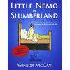 CreateSpace Independent Publishing Platf Little Nemo in Slumberland: 302+1 full-page weekly comic strips (October 15, 1905 - July 23, 1911): Volume 1