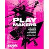 WELBECK Playmakers: The Inside Stories of 30 Iconic Videogames, from Pong to Baldur's Gate 3: The Inside Stories of 30 Iconic Videogames, from Pong to Baldur's Gate 3