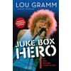 Triumph Books Juke Box Hero: My Five Decades in Rock 'N' Roll
