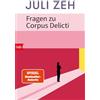 btb Taschenbuch Fragen zu Corpus Delicti: Wann wird der Begriff der 'Gesundheitsdiktatur' von der Polemik zur Zustandsbeschreibung?