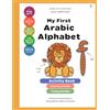 Mosaic Tree Press My First Arabic Alphabet: Letter Tracing & Colouring Book [Arabic for Little Ones]