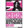 RIVAGES Apathy for the Devil: Les Seventies, voyage au coeur des ténèbres