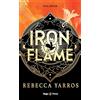 HACHETTE PRAT Iron Flame: Série The Empyrean - Tome 2