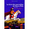GALLIMARD Le livre des merveilles de Marco Polo