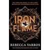 Piatkus Iron Flame. The Empyrean Vol.2: DISCOVER THE GLOBAL PHENOMENON THAT EVERYONE CAN'T STOP TALKING ABOUT!