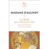 J'AI LU La Belle aux Cheveux d'Or: Suivi du Nain jaune et de L'Oiseau bleu