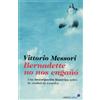 Libros Libres Bernadette no nos engaño : Una investigación histótica sobre la verdad de Lourdes