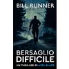 Runner House Books, London Bersaglio Difficile: Axel Blaze Thriller 3