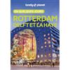 Lonely Planet Rotterdam Delft et La Haye en quelques jours: Courts séjours, adresses tendances, cartes et promenades à pied