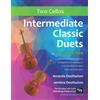 CREATESPACE Intermediate Classic Duets for Two Cellos: 22 Classical and Traditional pieces arranged especially for equal players of intermediate standard. Most are in easy keys.