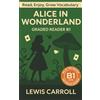 Learning Pathways Press Alice In Wonderland - Graded Reader B1: Retold Story for English Learners & Vocabulary Building in Easy English