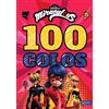 HACHETTE JEUN. 100 colos Miraculous