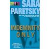 Dell Indemnity Only: A V. I. Warshawski Novel: 1