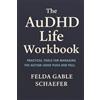 TherapyBooks Publishing The AuDHD Life Workbook: Practical Tools for Managing the Autism-ADHD Push and Pull
