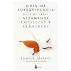 SIRIO antenne Guía de superviviencia para personas altamente empaticas y sensibles / The Empath's Survival Guide