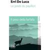 Folio Le poids du papillon/Il peso della farfalla [Lingua francese]